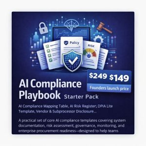 AI Compliance Playbook - Starter Pack